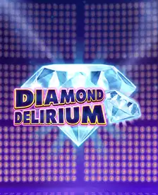 Diamond Delirium